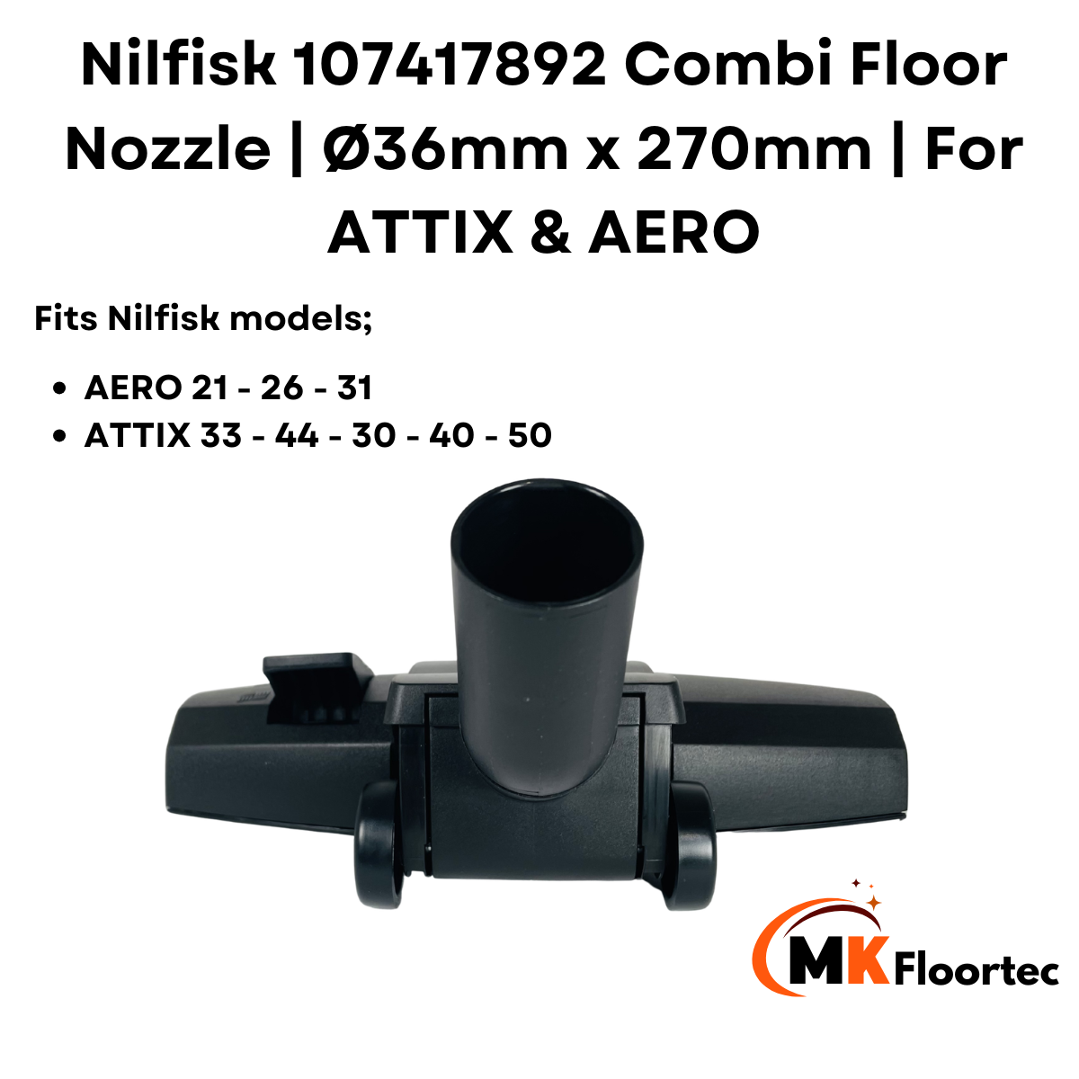 Nilfisk 107417892 Combi Floor Nozzle | Ø36mm x 270mm | For ATTIX & AERO