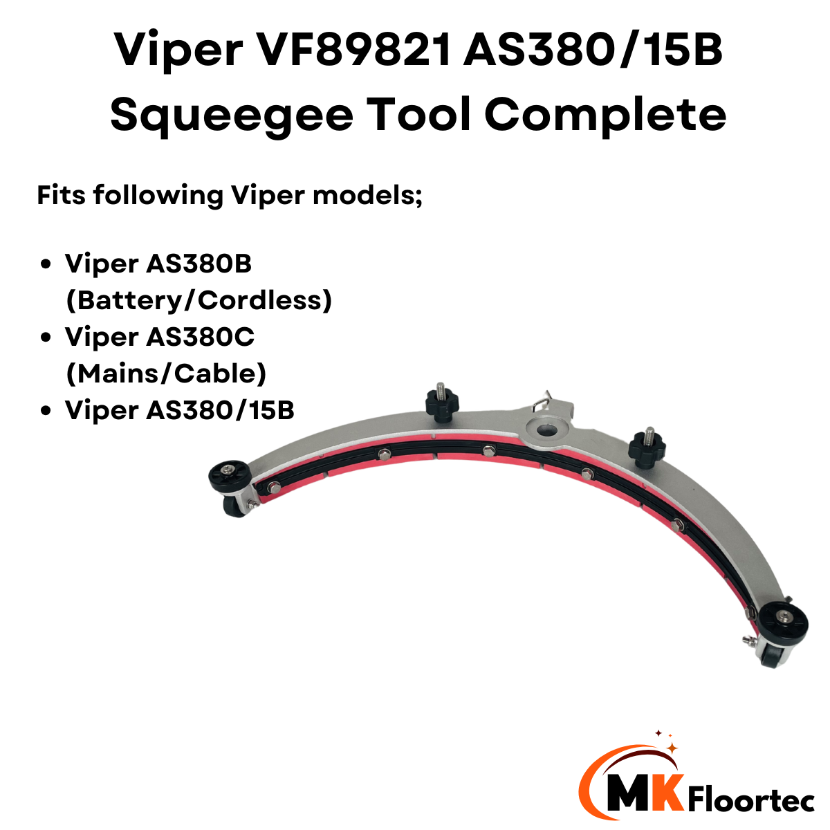 Viper VF89821 AS380/15B Squeegee Tool Complete