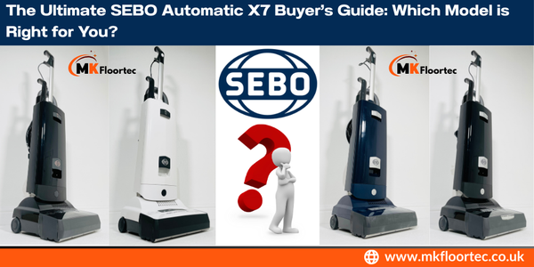 SEBO Automatic X7 Comparison Guide: Which Model is Best for Your Home?
