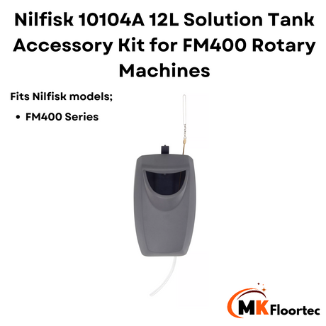 Nilfisk 10104A 12L Solution Tank Accessory Kit for FM400 Rotary Machines